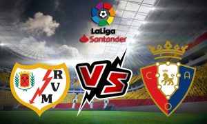 مشاهدة مباراة أوساسونا و رايو فاليكانو بث مباشر 2023-12-15 Osasuna vs Rayo Vallecano