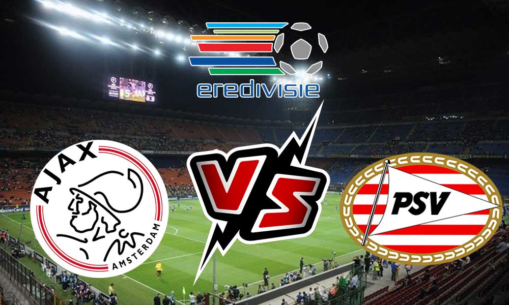 مشاهدة مباراة أياكس أمستردام و بي إس في آيندهوفن بث مباشر 2023-04-23 PSV vs Ajax