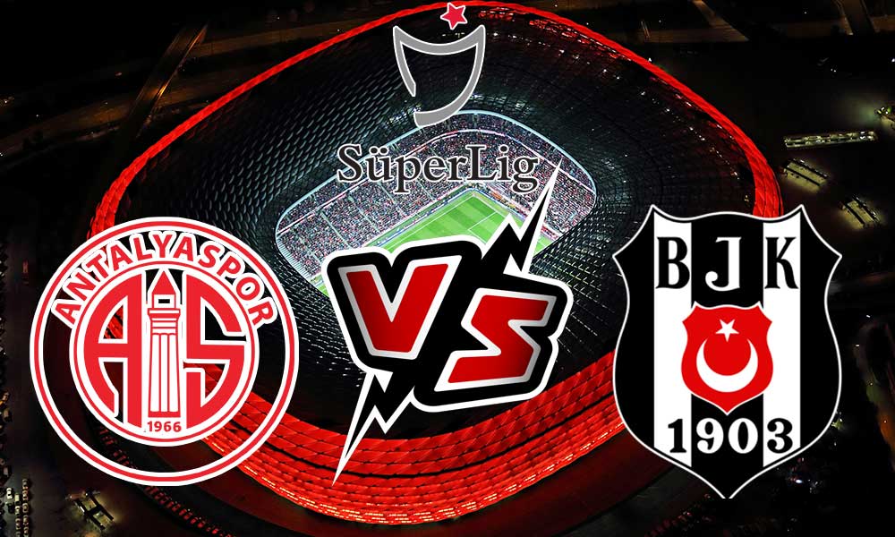 مشاهدة مباراة بشكتاش و أنطاليا سبور بث مباشر 2023-05-06 Antalyaspor vs Beşiktaş