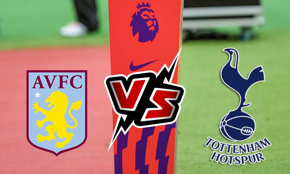 مشاهدة مباراة توتنهام هوتسبير و أستون فيلا بث مباشر 2023-05-13 Aston Villa vs Tottenham Hotspur