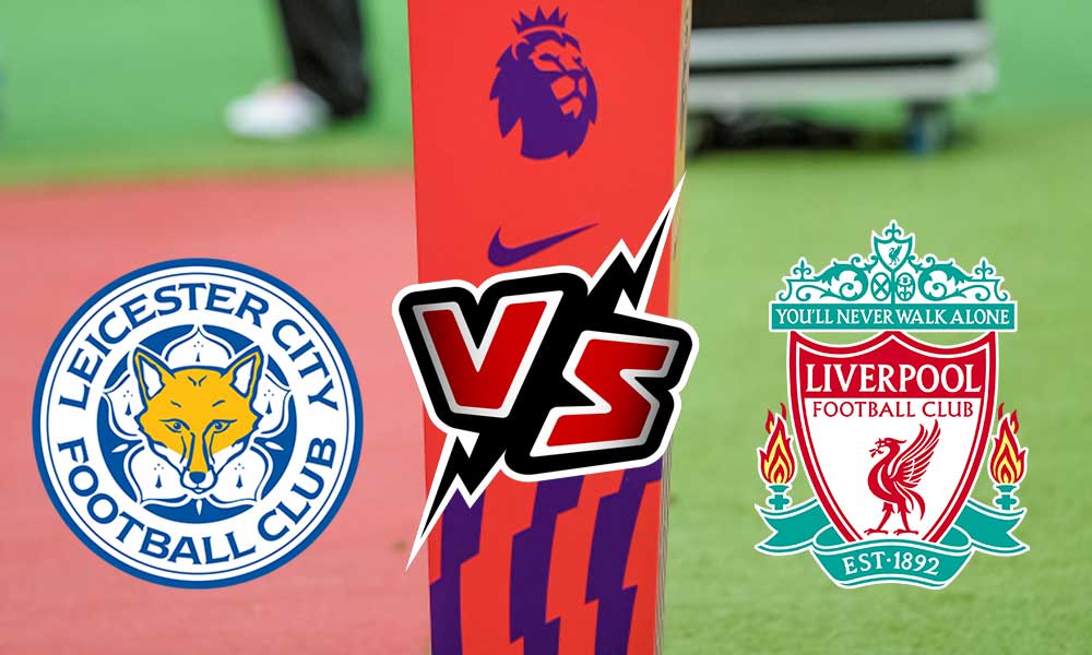 مشاهدة مباراة ليفربول و ليستر سيتي بث مباشر 2023-05-15 Leicester City vs Liverpool