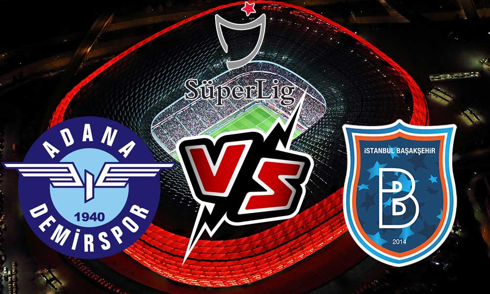 مشاهدة مباراة إسطنبول باشاك شهير و أضنة ديمرسبور بث مباشر 2023-06-03 Adana Demirspor vs İstanbul Başakşehir