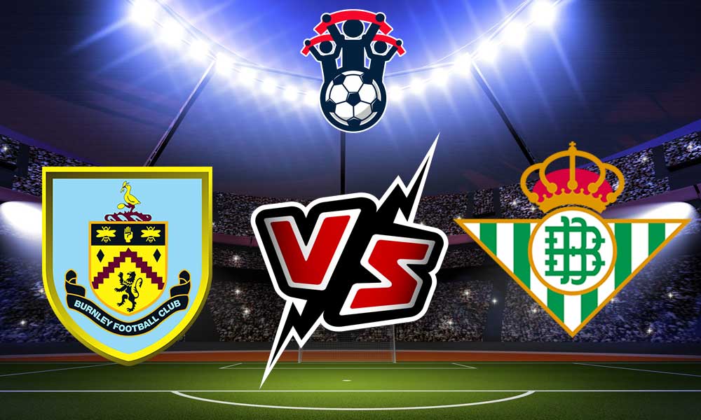 مشاهدة مباراة ريال بيتيس و بيرنلي بث مباشر 2023-07-28 Real Betis vs Burnley