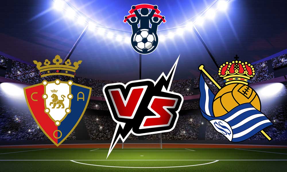 مشاهدة مباراة ريال سوسييداد و أوساسونا بث مباشر 2023-07-21 Osasuna vs Real Sociedad