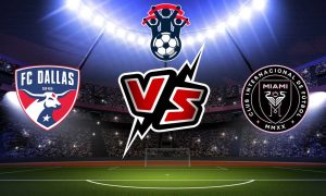 مشاهدة مباراة إنتر ميامي و دالاس بث مباشر 2023-08-07 Dallas vs Inter Miami