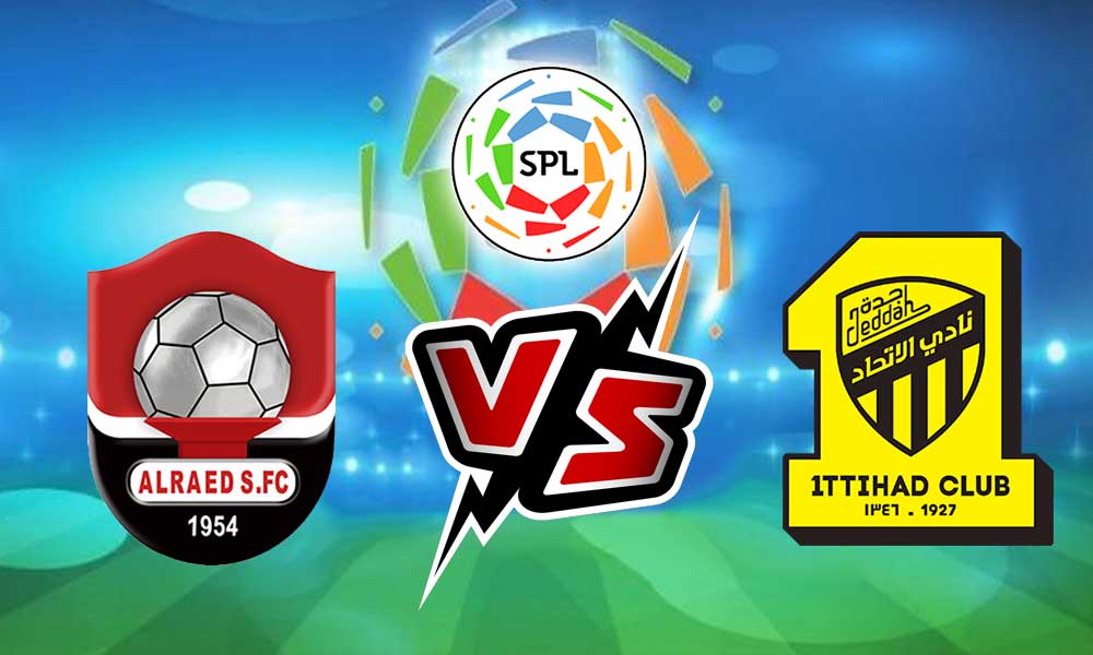مشاهدة مباراة الاتحاد و الرائد بث مباشر 2023-08-14 Al Raed vs Al Ittihad