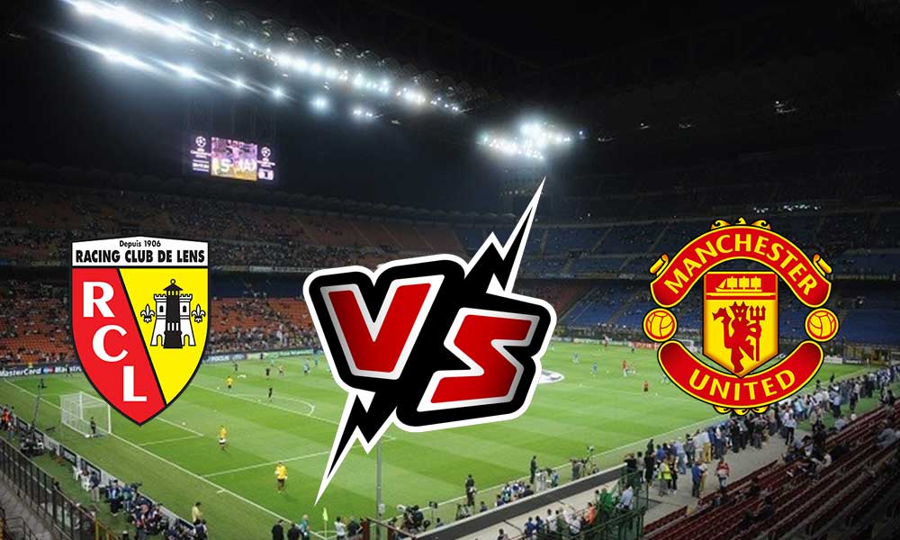 مشاهدة مباراة مانشستر يونايتد و لانس بث مباشر 2023-08-05 Manchester United vs Lens