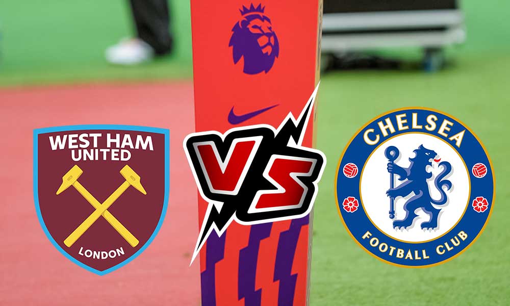 مشاهدة مباراة تشيلسي و وست هام يونايتد بث مباشر 2023-08-20 West Ham United vs Chelsea