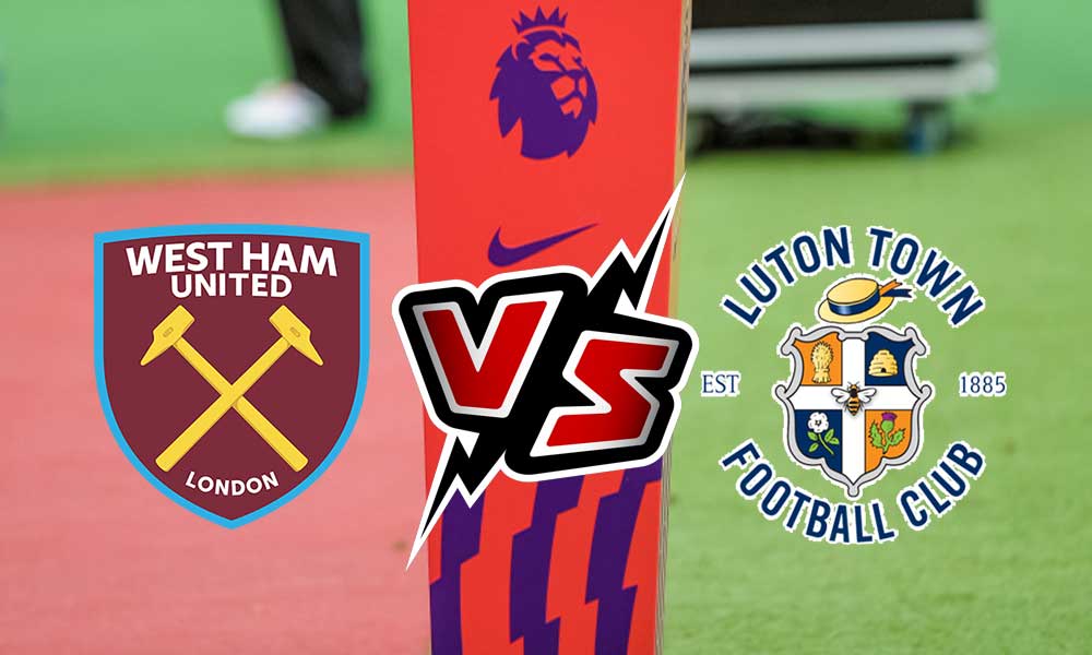 مشاهدة مباراة وست هام يونايتد و لوتون تاون بث مباشر 2023-09-01 Luton Town vs West Ham United