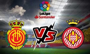 مشاهدة مباراة جيرونا و ريال مايوركا بث مباشر 2024-01-24 Mallorca vs Girona