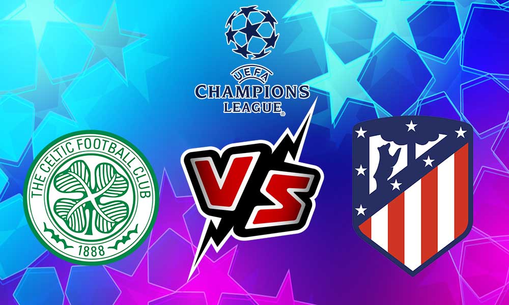 مشاهدة مباراة أتلتيكو مدريد و سيلتك بث مباشر 2023-10-25 Celtic vs Atlético Madrid