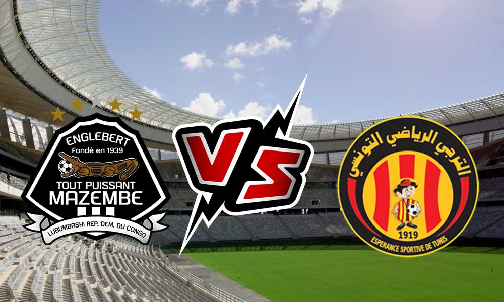 مشاهدة مباراة الترجي الرياضي و مازيمبي بث مباشر 2023-10-22 TP Mazembe vs ES Tunis