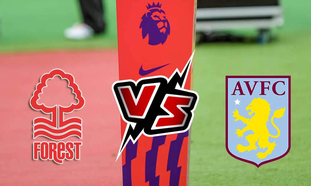 مشاهدة مباراة أستون فيلا و نوتينغهام فورست بث مباشر 2023-11-05 Nottingham Forest vs Aston Villa