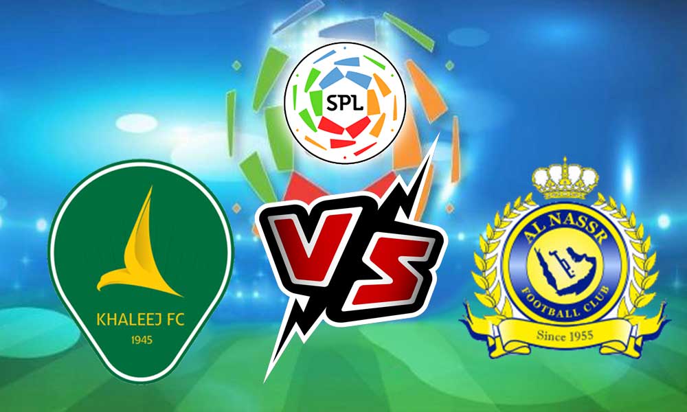 مشاهدة مباراة النصر و الخليج بث مباشر 2023-11-04 Al Nassr vs Al Khaleej