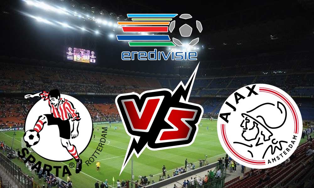 مشاهدة مباراة أياكس أمستردام و سبارتا روتردام بث مباشر 2024-03-17 Sparta Rotterdam vs Ajax