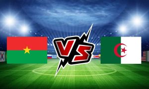 مشاهدة مباراة الجزائر و بوركينا فاسو بث مباشر 2024-01-20 Algeria vs Burkina Faso