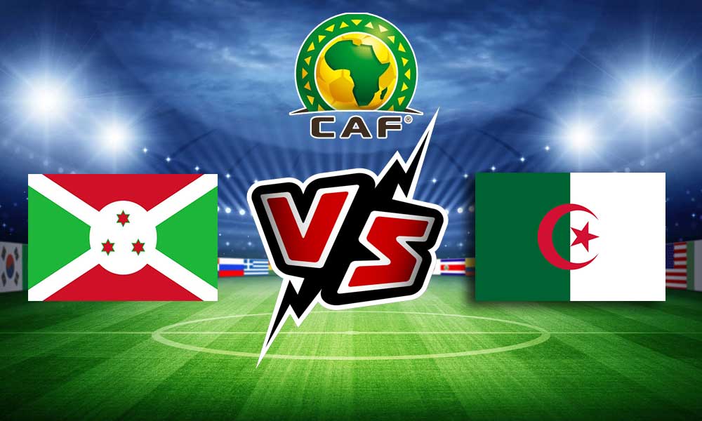 مشاهدة مباراة الجزائر و بوروندي بث مباشر 2024-01-09 Burundi vs Algeria